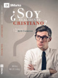 ¿Soy realmente cristiano?