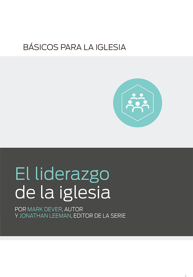 El Liderazgo De La Iglesia | 9Marcas